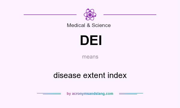 What does DEI mean? It stands for disease extent index