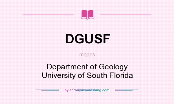 What does DGUSF mean? It stands for Department of Geology University of South Florida