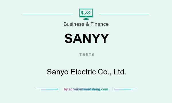 What does SANYY mean? It stands for Sanyo Electric Co., Ltd.
