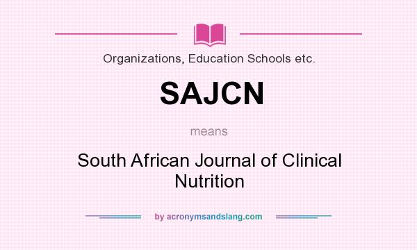 What does SAJCN mean? It stands for South African Journal of Clinical Nutrition