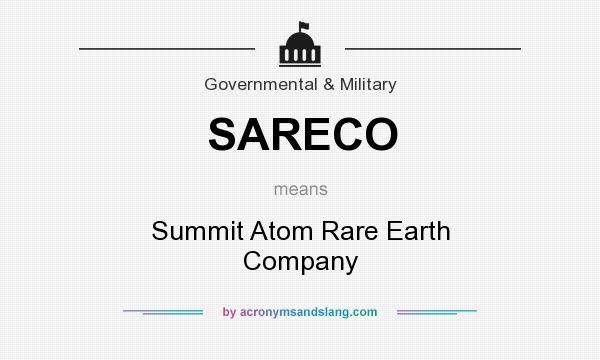 What does SARECO mean? It stands for Summit Atom Rare Earth Company