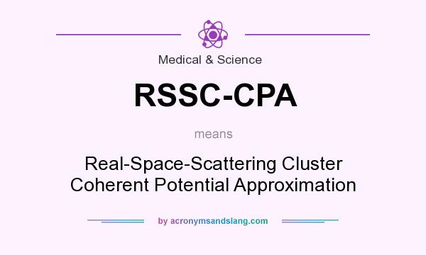 What does RSSC-CPA mean? It stands for Real-Space-Scattering Cluster Coherent Potential Approximation