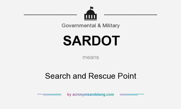 What does SARDOT mean? It stands for Search and Rescue Point