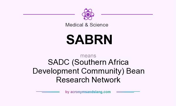 What does SABRN mean? It stands for SADC (Southern Africa Development Community) Bean Research Network