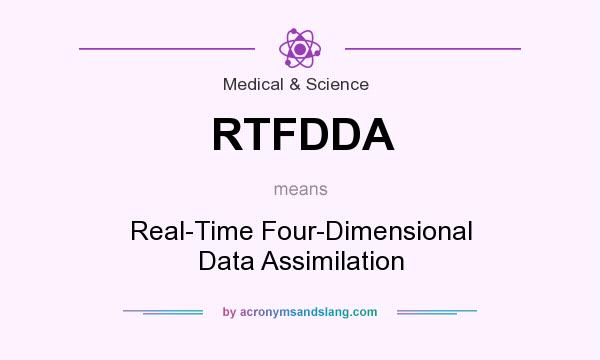 What does RTFDDA mean? It stands for Real-Time Four-Dimensional Data Assimilation