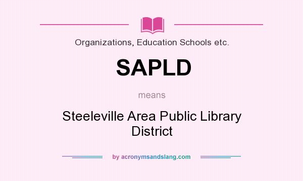 What does SAPLD mean? It stands for Steeleville Area Public Library District