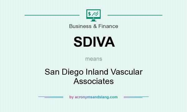 What does SDIVA mean? It stands for San Diego Inland Vascular Associates