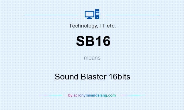 What does SB16 mean? It stands for Sound Blaster 16bits