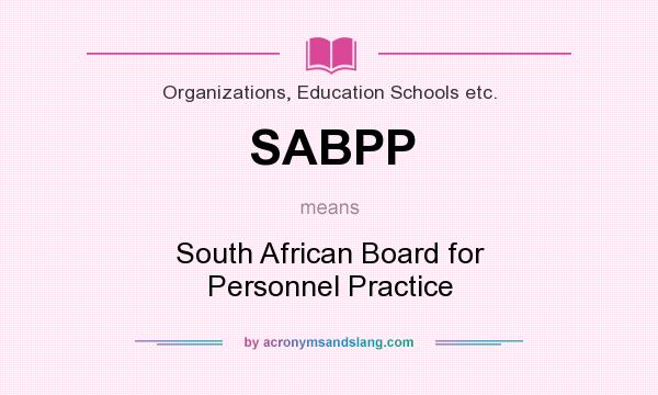 What does SABPP mean? It stands for South African Board for Personnel Practice