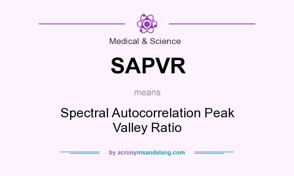 What does SAPVR mean? It stands for Spectral Autocorrelation Peak Valley Ratio