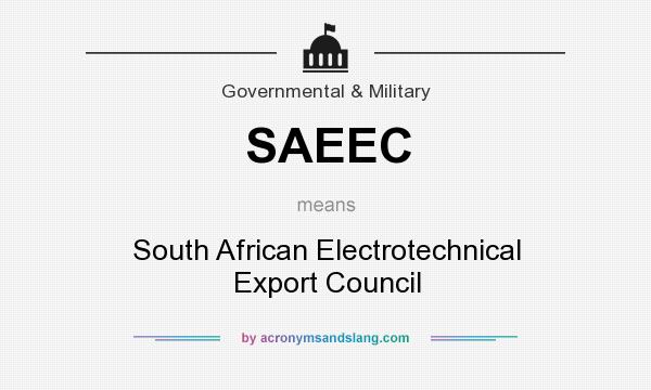 What does SAEEC mean? It stands for South African Electrotechnical Export Council