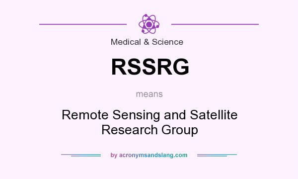 What does RSSRG mean? It stands for Remote Sensing and Satellite Research Group