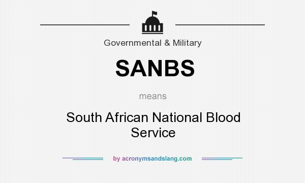 What does SANBS mean? It stands for South African National Blood Service