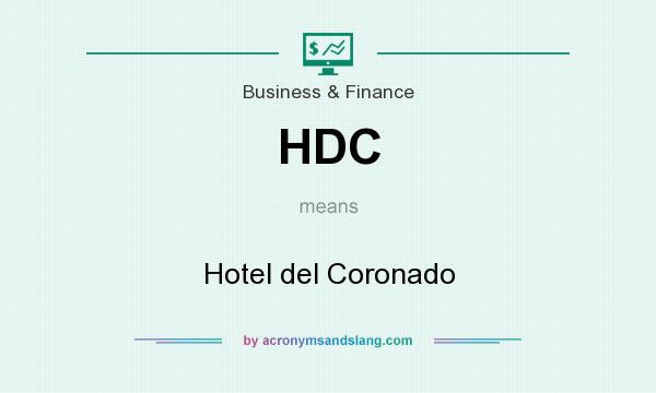 What does HDC mean? It stands for Hotel del Coronado
