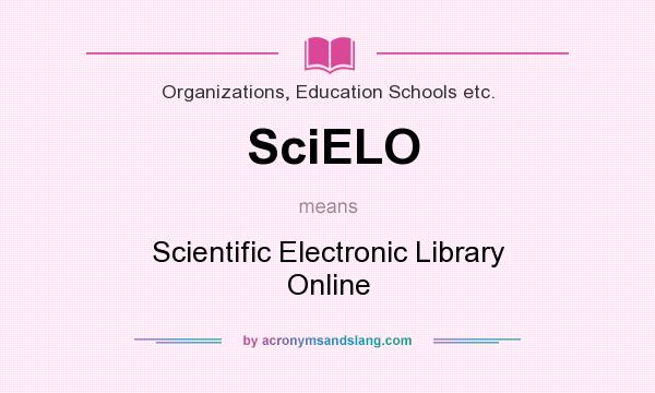 What does SciELO mean? It stands for Scientific Electronic Library Online