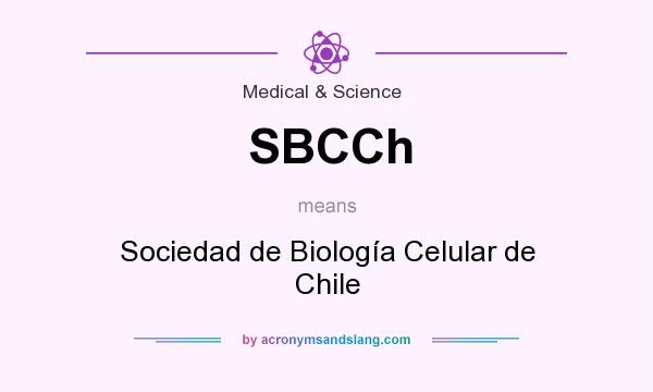 What does SBCCh mean? It stands for Sociedad de Biología Celular de Chile