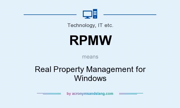 What does RPMW mean? It stands for Real Property Management for Windows