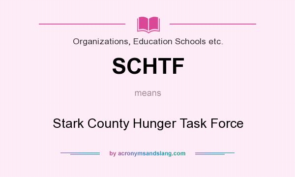 What does SCHTF mean? It stands for Stark County Hunger Task Force