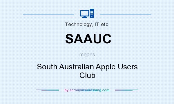 What does SAAUC mean? It stands for South Australian Apple Users Club