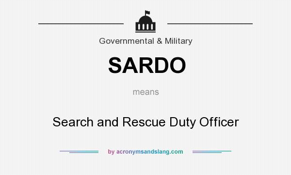 What does SARDO mean? It stands for Search and Rescue Duty Officer
