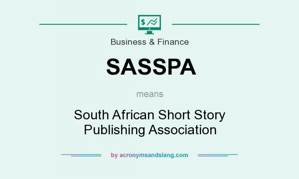 What does SASSPA mean? It stands for South African Short Story Publishing Association