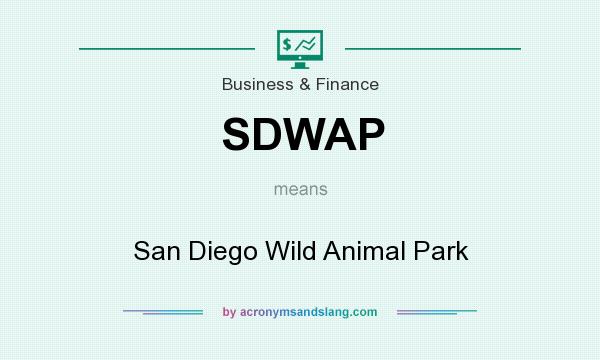 What does SDWAP mean? It stands for San Diego Wild Animal Park