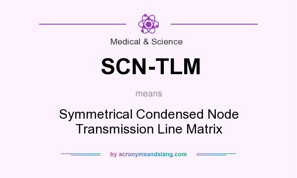 What does SCN-TLM mean? It stands for Symmetrical Condensed Node Transmission Line Matrix