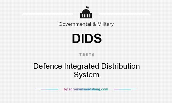 What does DIDS mean? It stands for Defence Integrated Distribution System