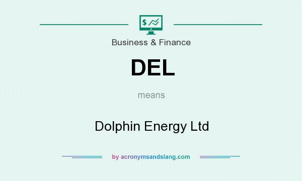 What does DEL mean? It stands for Dolphin Energy Ltd