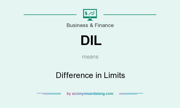 What does DIL mean? It stands for Difference in Limits