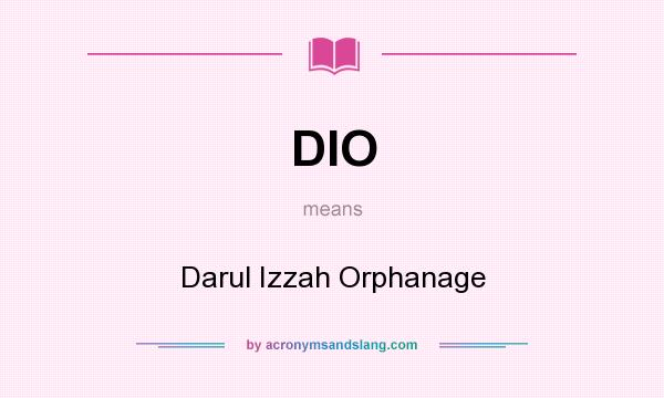 What does DIO mean? It stands for Darul Izzah Orphanage