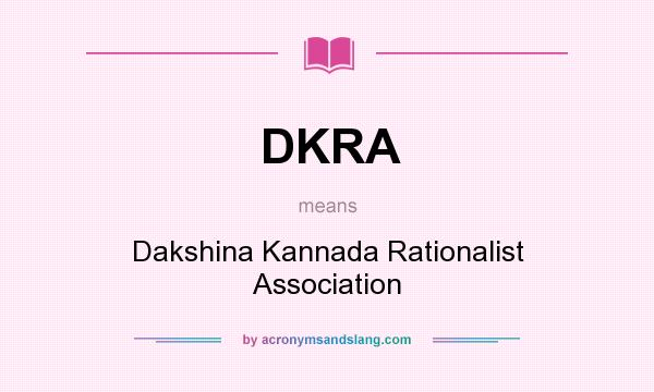 What does DKRA mean? It stands for Dakshina Kannada Rationalist Association