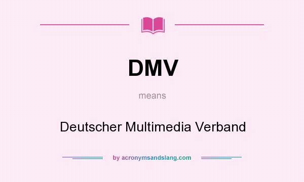 What does DMV mean? It stands for Deutscher Multimedia Verband