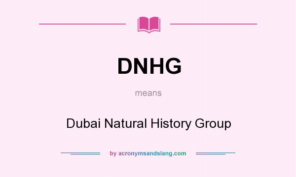What does DNHG mean? It stands for Dubai Natural History Group