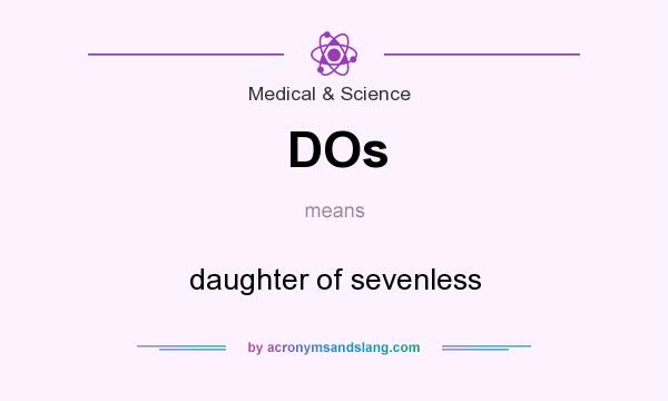 What does DOs mean? It stands for daughter of sevenless
