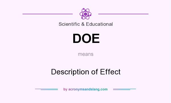 What does DOE mean? It stands for Description of Effect