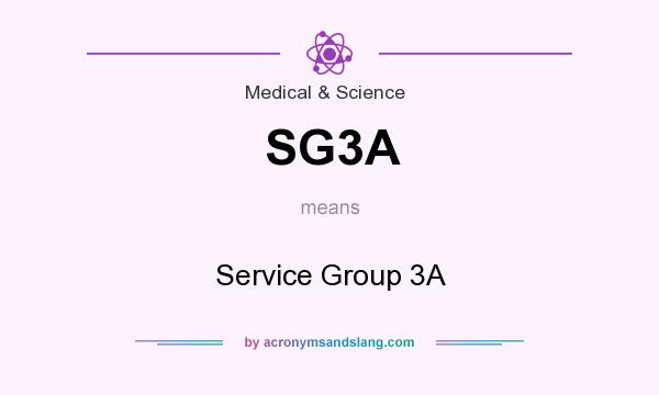What does SG3A mean? It stands for Service Group 3A