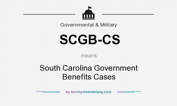 What does SCGB-CS mean? It stands for South Carolina Government Benefits Cases