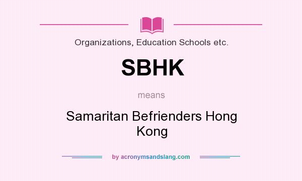 What does SBHK mean? It stands for Samaritan Befrienders Hong Kong