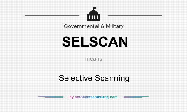 What does SELSCAN mean? It stands for Selective Scanning