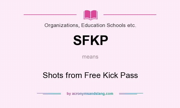 What does SFKP mean? It stands for Shots from Free Kick Pass