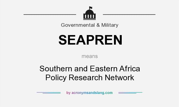 What does SEAPREN mean? It stands for Southern and Eastern Africa Policy Research Network
