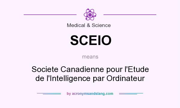 What does SCEIO mean? It stands for Societe Canadienne pour l`Etude de l`Intelligence par Ordinateur