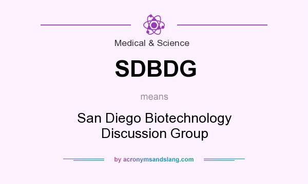 What does SDBDG mean? It stands for San Diego Biotechnology Discussion Group