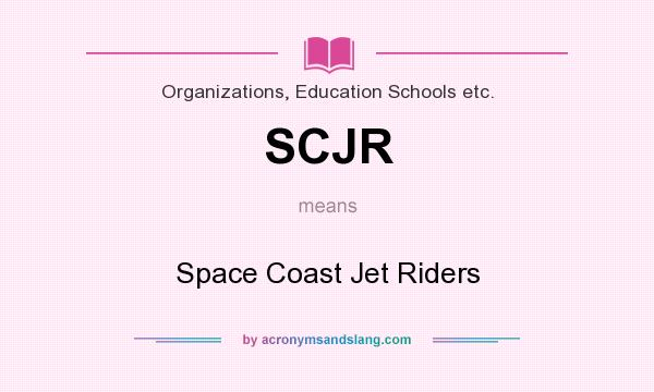 What does SCJR mean? It stands for Space Coast Jet Riders