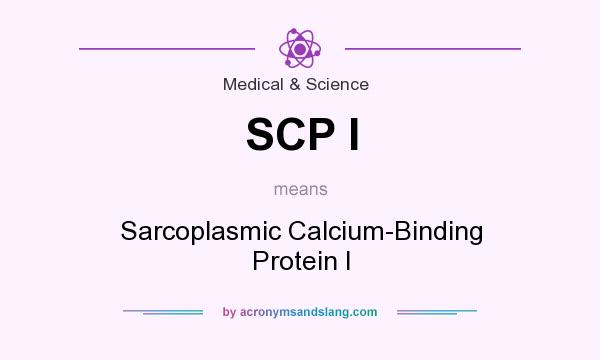 What does SCP I mean? It stands for Sarcoplasmic Calcium-Binding Protein I