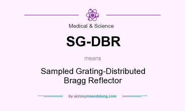 What does SG-DBR mean? It stands for Sampled Grating-Distributed Bragg Reflector