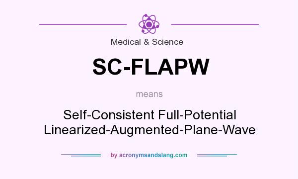 What does SC-FLAPW mean? It stands for Self-Consistent Full-Potential Linearized-Augmented-Plane-Wave