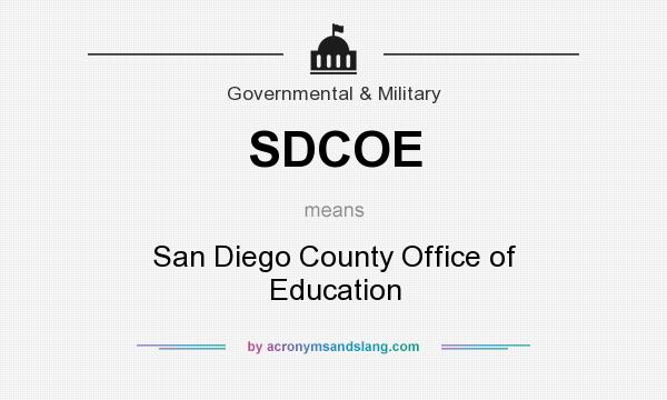 What does SDCOE mean? It stands for San Diego County Office of Education