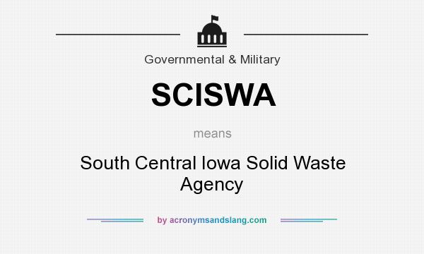 What does SCISWA mean? It stands for South Central Iowa Solid Waste Agency
